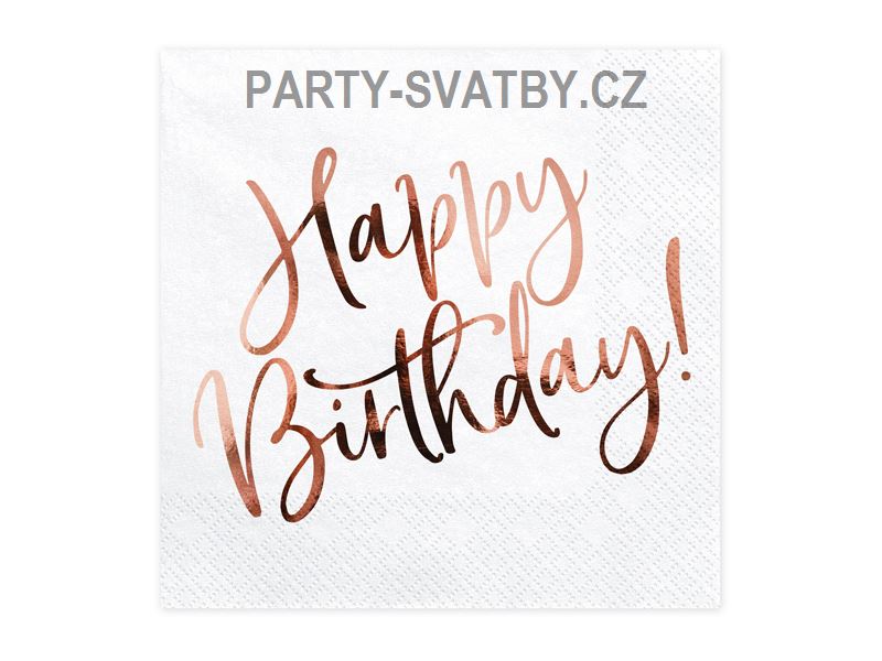 Ubrousek 33cm třívrstvý "Happy Birthday" 20 ks rose gold